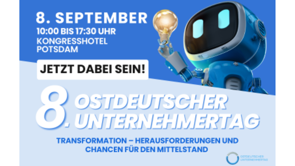 © Ostdeutscher Unternehmertag